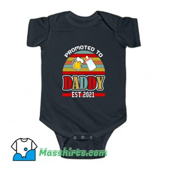 Promoted To Daddy 2021 Baby Onesie