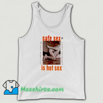 Safe Sex Is Hot Sex Cute Tank Top
