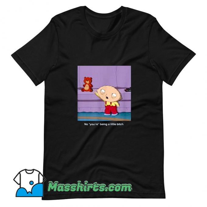 Stewie You Are Family Guy T Shirt Design