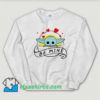 The Child Be Mine Valentine Day Sweatshirt