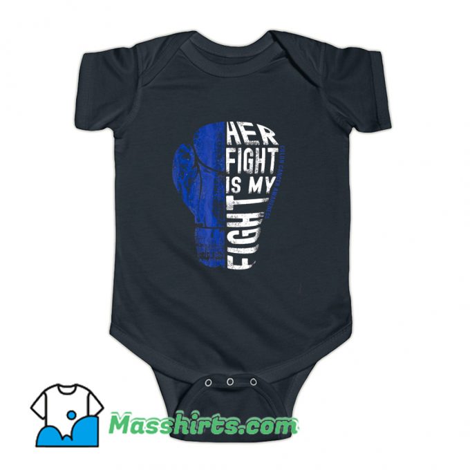 Classic Her Fight Is My Fight Baby Onesie