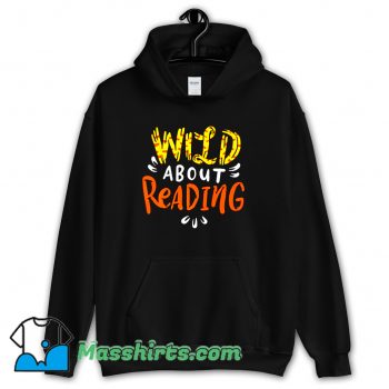New Wild About Reading Hoodie Streetwear