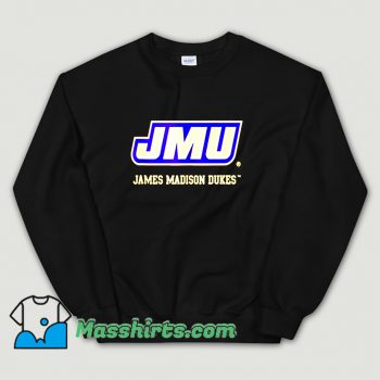 Awesome James Madison Jmu Dukes Sweatshirt