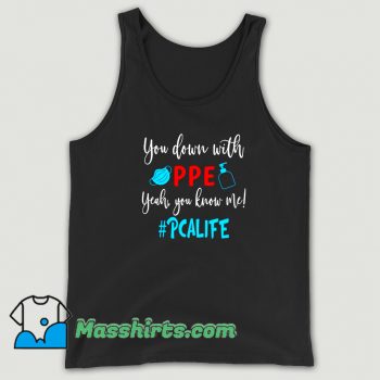 Funny You Down With Ppe Yeah You Know Me Tank Top