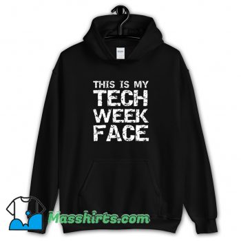 This Is My Tech Week Face Halloween Hoodie Streetwear