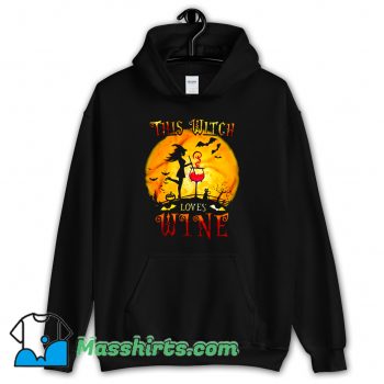 This Witch Loves Wine Funny Hoodie Streetwear