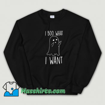 Best I Boo What I Want Spooky Ghost Sweatshirt