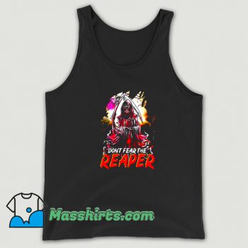 Cool Dont Fear The Reaper Grim Tank Top