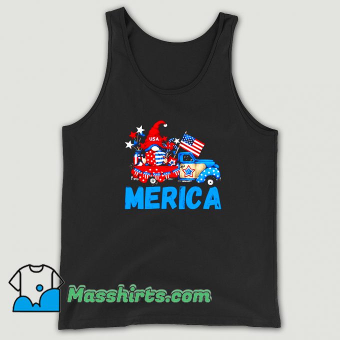 Merica 4Th Of July Patriotic Truck Gnome Funny Tank Top