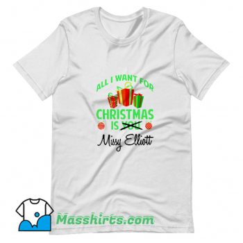 New All I Want For Christmas Is You Missy Elliott T Shirt Design
