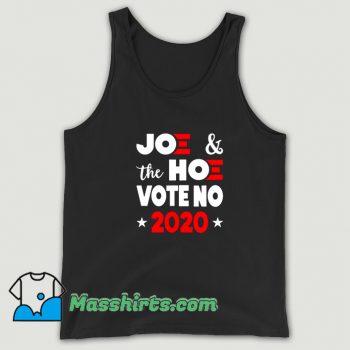 Classic Joe and The Hoe Vote No 2020 Tank Top