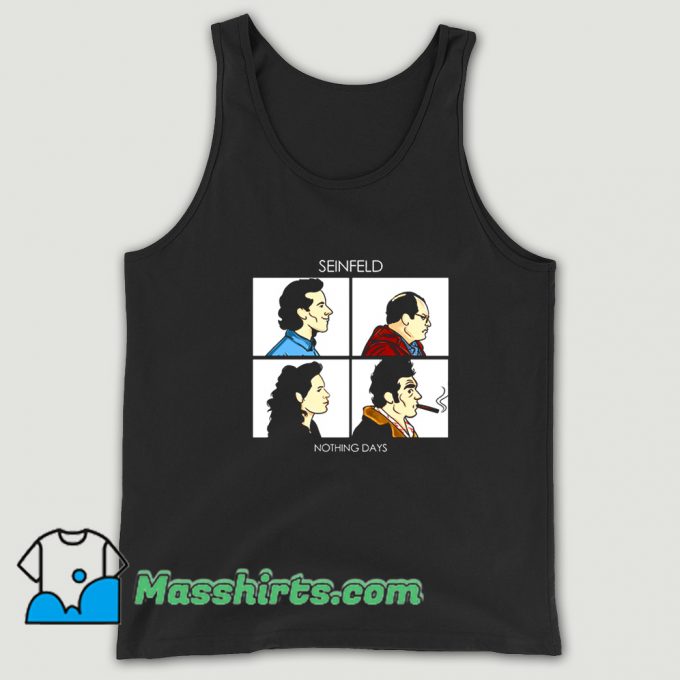 Cute Nothing Days Seinfeld Comedy Tank Top