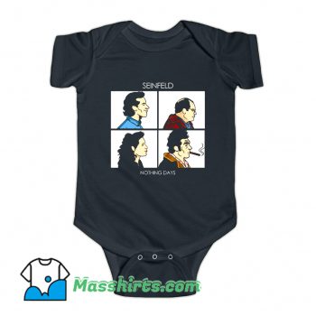 Nothing Days Seinfeld Comedy Baby Onesie