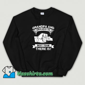 Original Grandpa And Grandson Best Team Family Sweatshirt