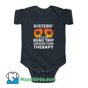 Sisters Road Trip Vacay Vacation 2021 Baby Onesie