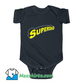 Superdad Father Day Funny Baby Onesie