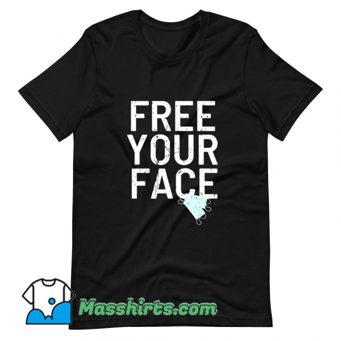 Vintage Free Your Face Anti Mask T Shirt Design