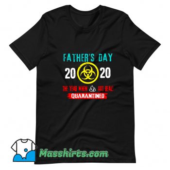 Vintage Style Father Day 2020 Quarantined T Shirt Design