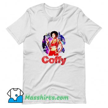 Best Pam Grier Foxy Brown Coffy T Shirt Design
