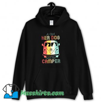 Cheap A Girl Her Dog and Her Camper Hoodie Streetwear