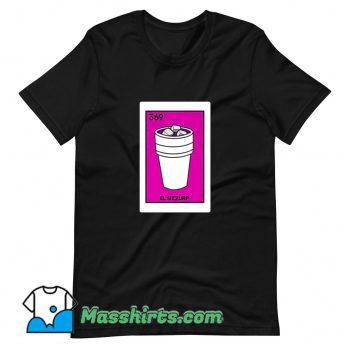 EL Sizzurp Mexican Loteria Card Game T Shirt Design