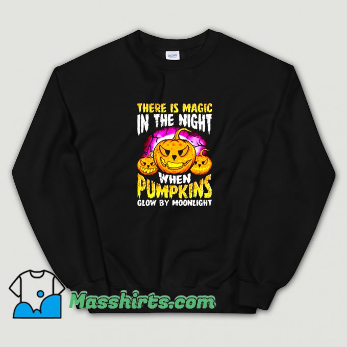 Halloween Pumpkin Magic In The Night Sweatshirt On Sale