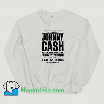 Johnny Cash In Person Folsom State Prison Sweatshirt