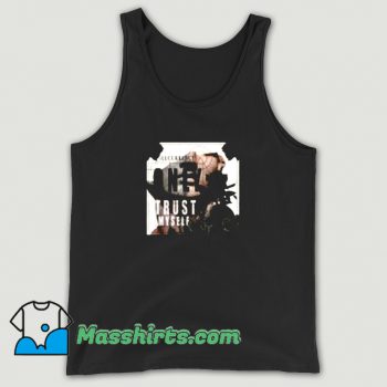 New I Only Trust Myself Tank Top