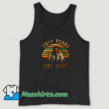 Tirty Pound One Munt 90s Tank Top On Sale