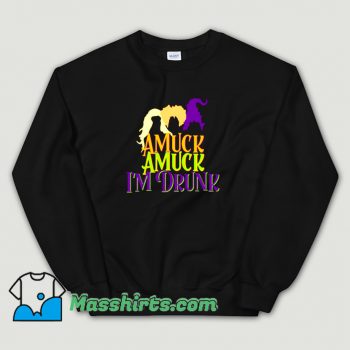 Vintage Amuck Amuck I Am Drunk Sweatshirt