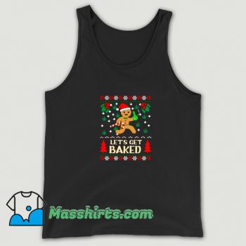 Cute Lets Get Baked Ugly Christmas Tank Top