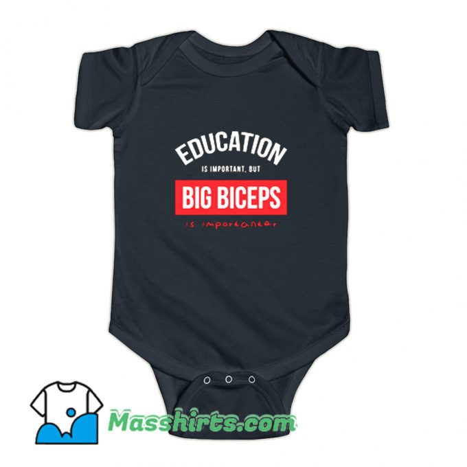 Education Is Important Bab Onesie