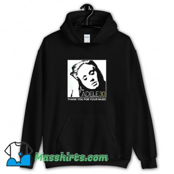 Vintage Adele 30 Thank You For Your Music Hoodie Streetwear