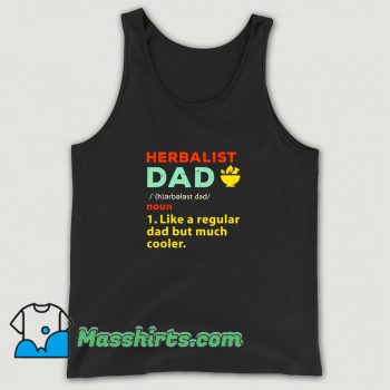 Herbalist Dad Herbal Medicine Tank Top On Sale