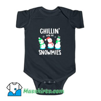 Cheap Chillin With My Snowmies Baby Onesie
