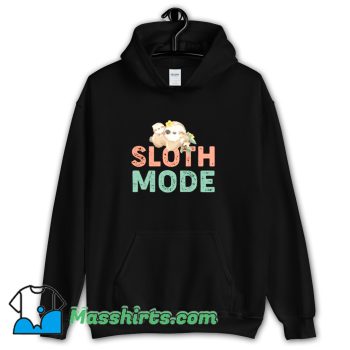 Cool Sloth Mode Hoodie Streetwear