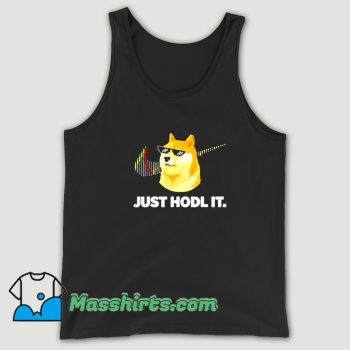 New Just Hodl It Dogecoin Tank Top