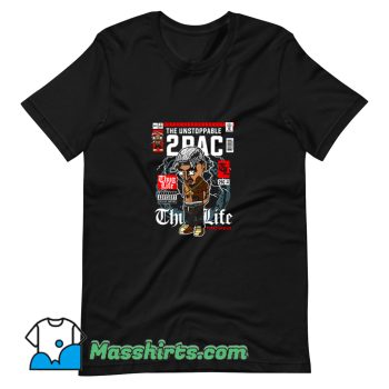 Classic Tupac The Unstoppable T Shirt Design