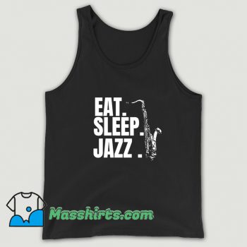 Awesome Eat Sleep Jazz Tank Top