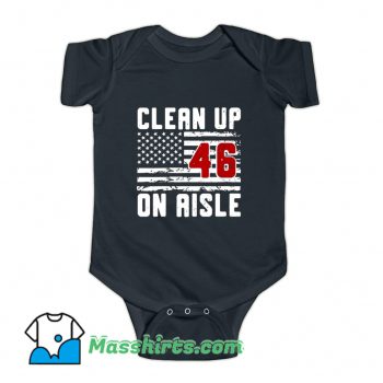 Clean Up On Aisle 46 Baby Onesie