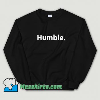 New Humble White Text Sweatshirt