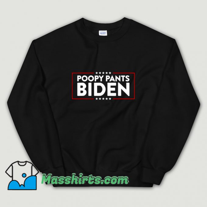 Poopy Pants Biden Anti Joe Biden Sweatshirt