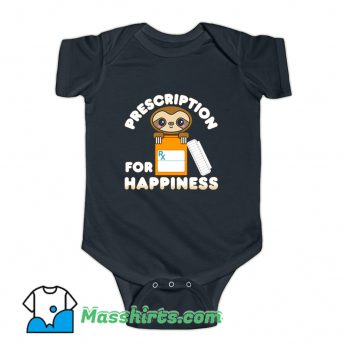Sloth Prescription For Happiness Baby Onesie