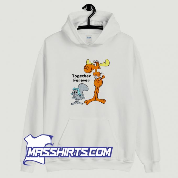 Cheap Rocky and Bullwinkle Together Forever Hoodie Streetwear