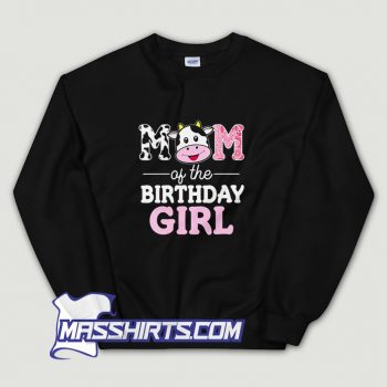 Cool Mom Of The Birthday Girl Sweatshirt