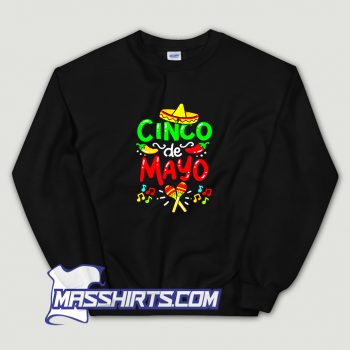 Cute Cinco De Mayo Sweatshirt