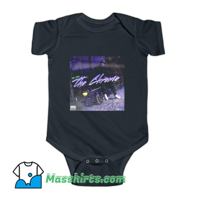 Dr. Dre The Chronic Funny Baby Onesie