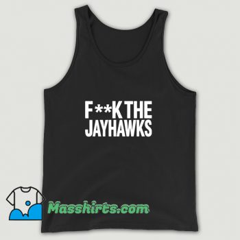 Fuck The Jayhawks Tank Top