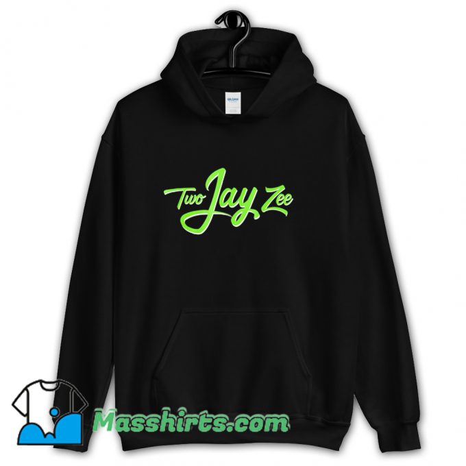Funny 2Jz Two Jay Zee Funny Hoodie Streetwear