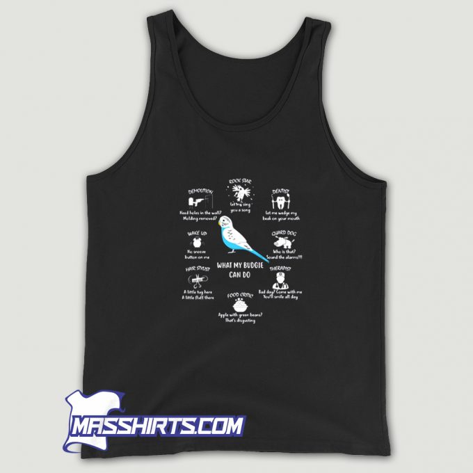 My Talented Budgie Tank Top